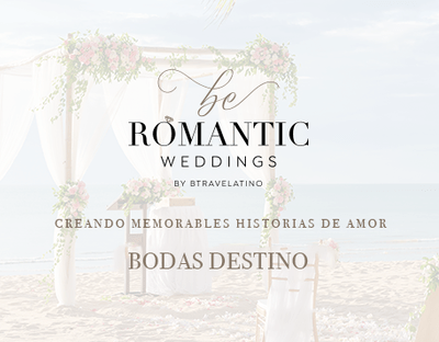 Be Romantic Weddings by Btravelatino